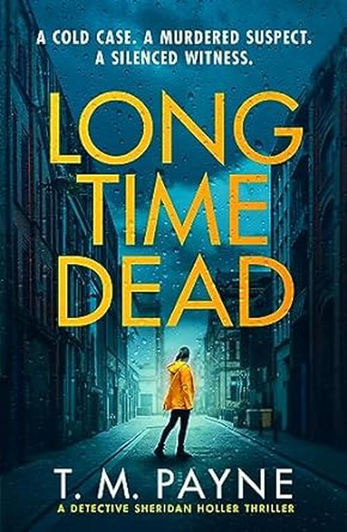 Long Time Dead by T.M. Payne