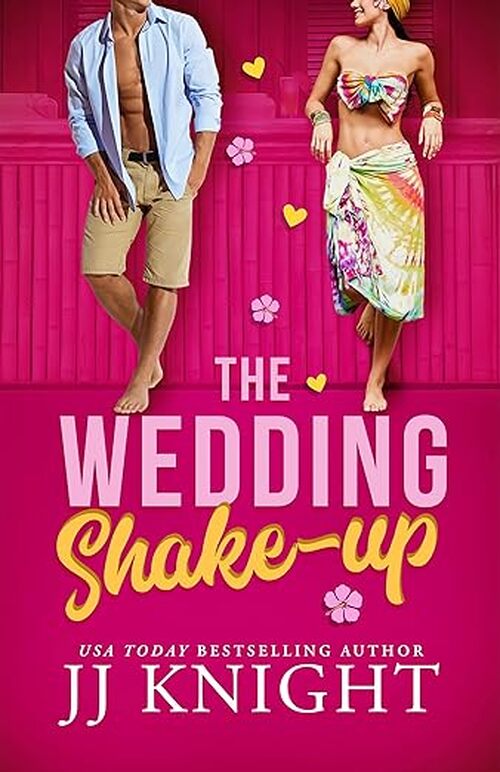 The Wedding Shake-up by JJ Knight
