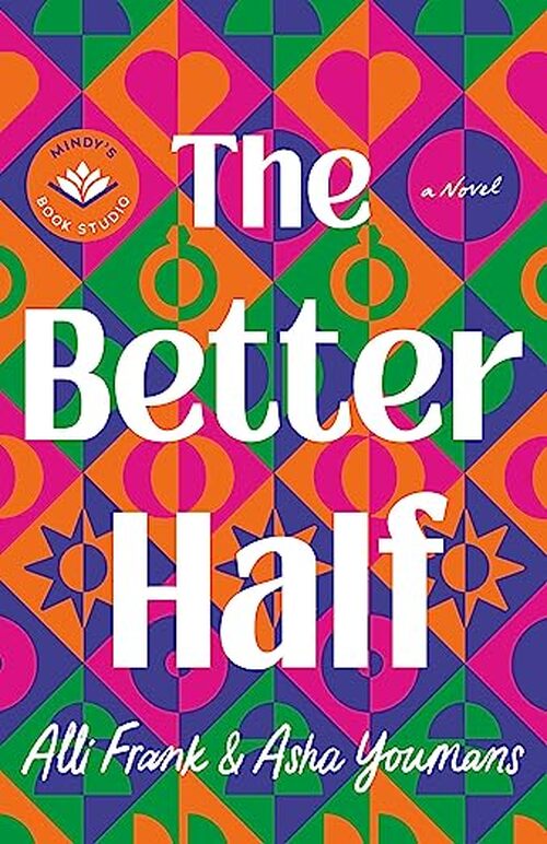 The Better Half by Asha Youmans