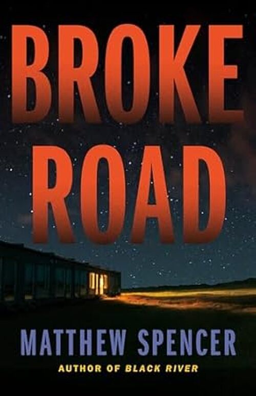 Broke Road by Matthew Spencer