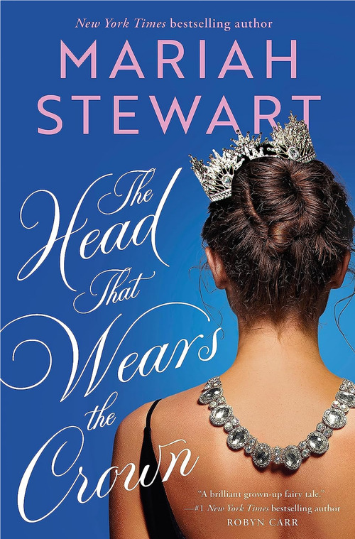 The Head That Wears the Crown by Mariah Stewart