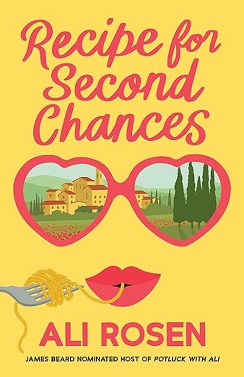 Recipe for Second Chances by Ali Rosen