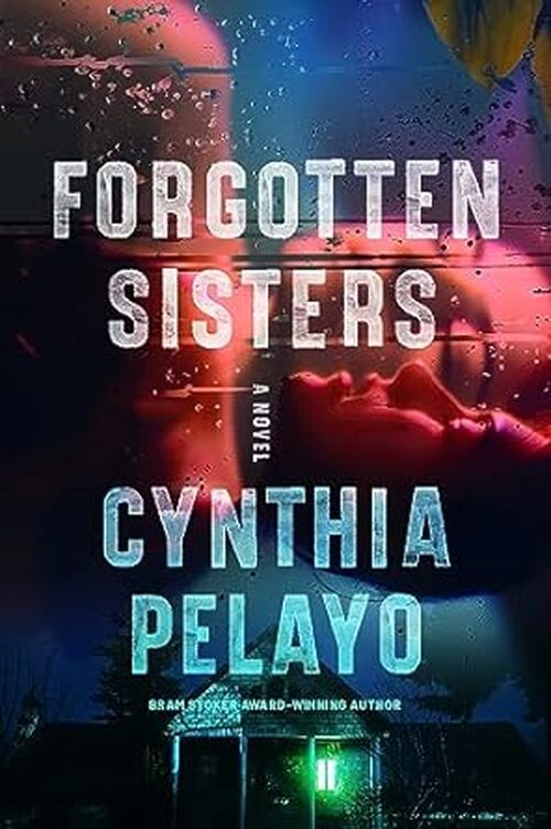 Forgotten Sisters by Cynthia Pelayo