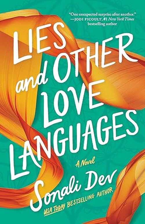 Lies and Other Love Languages by Sonali Dev