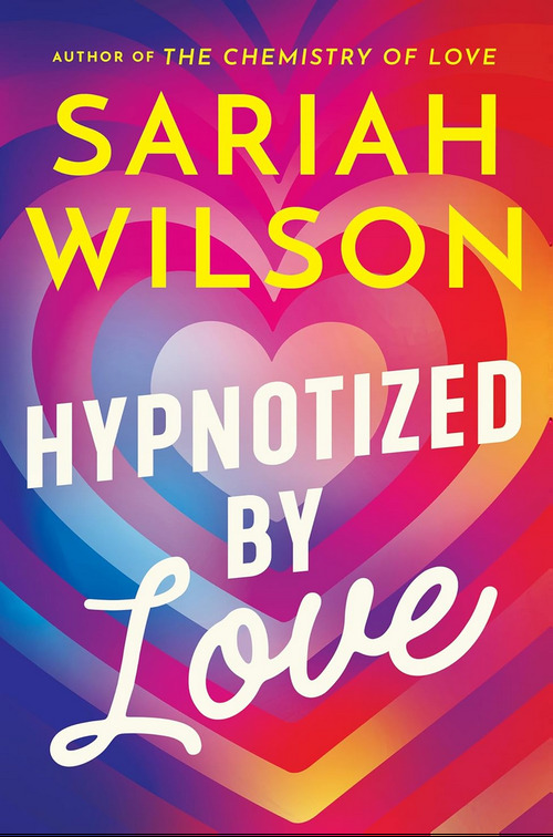 Hypnotized by Love by Sariah Wilson