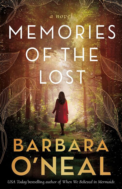 Memories of the Lost by Barbara O'Neal