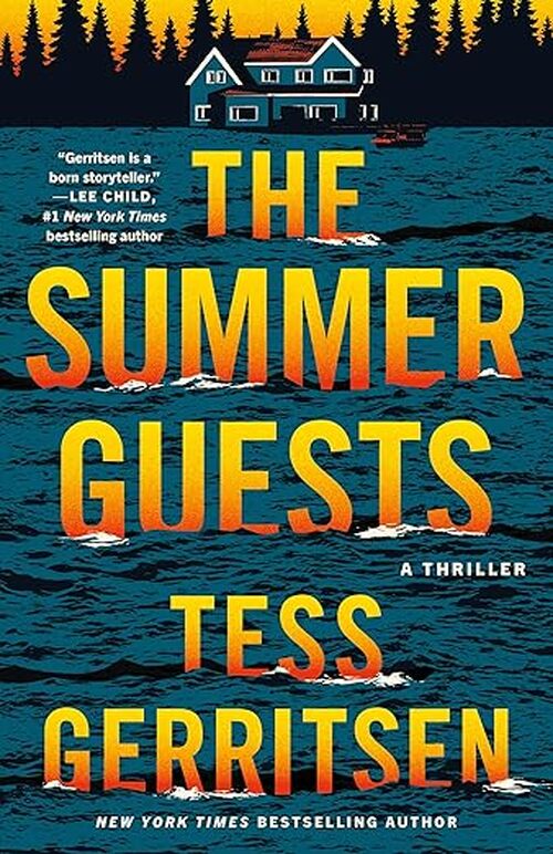 The Summer Guests by Tess Gerritsen