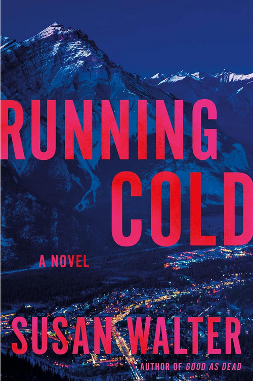 Running Cold by Susan Walter