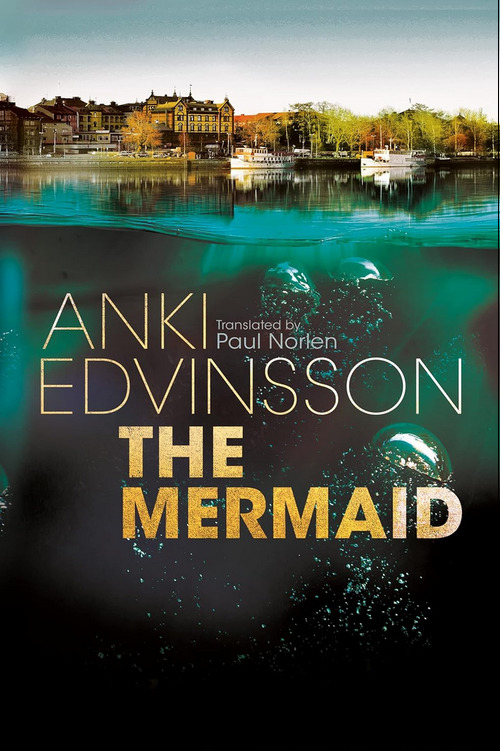 The Mermaid by Anki Edvinsson