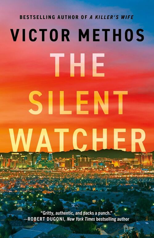 The Silent Watcher by Victor Methos
