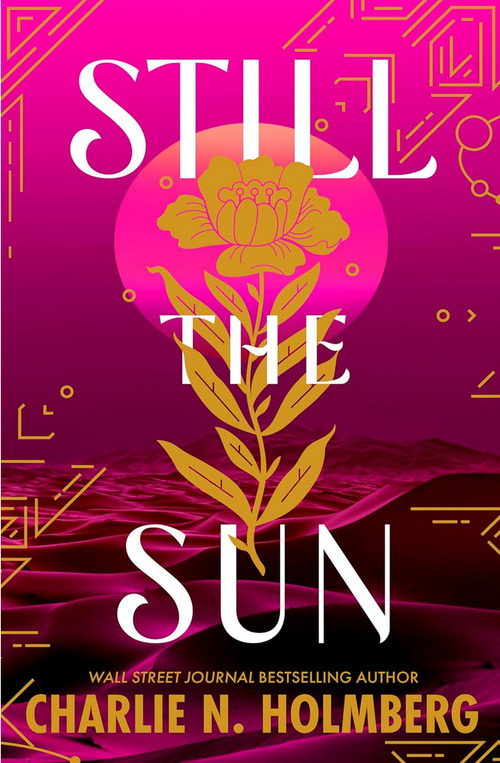 Still the Sun by Charlie N. Holmberg