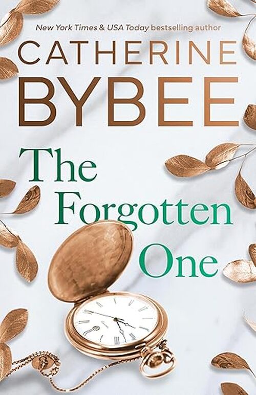The Forgotten One by Catherine Bybee