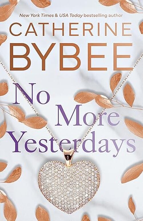 No More Yesterdays