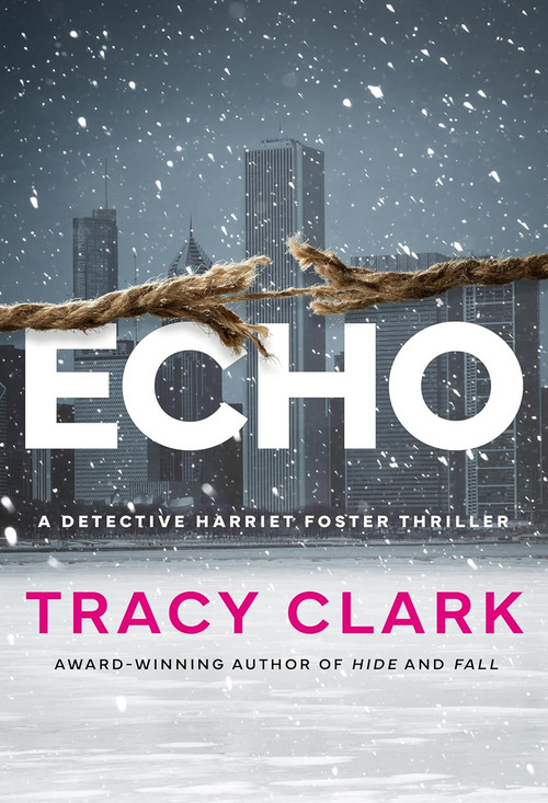 Echo by Tracy Clark