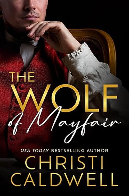 The Wolf of Mayfair by Christi Caldwell