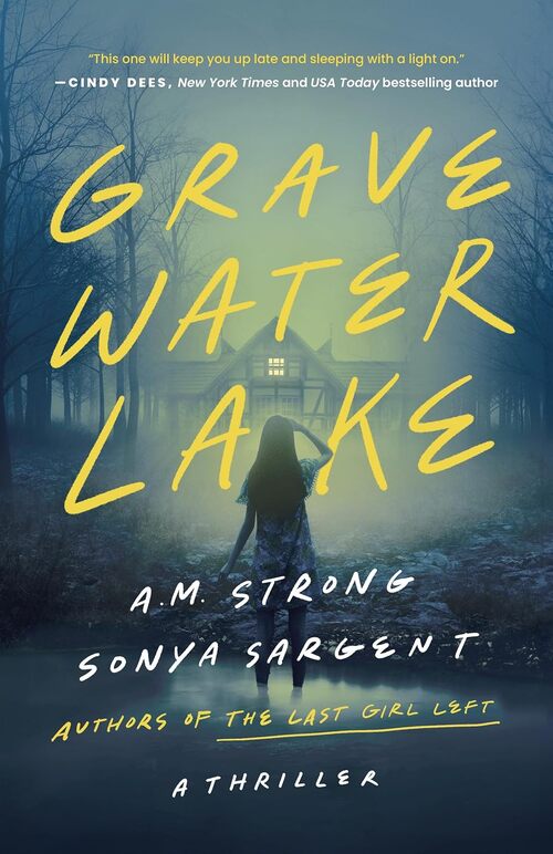 Gravewater Lake by A.M. Strong