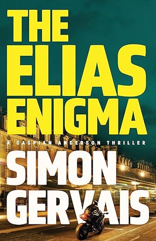 The Elias Enigma by Simon Gervais