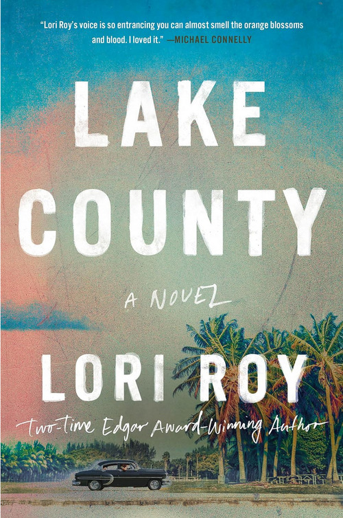 Lake County by Lori Roy
