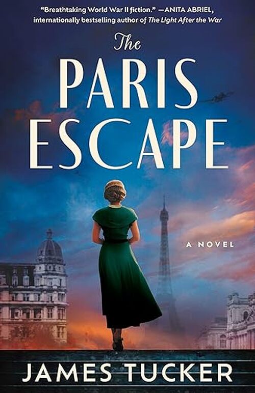 The Paris Escape by James Tucker