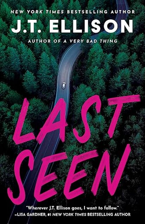 Last Seen by J.T. Ellison