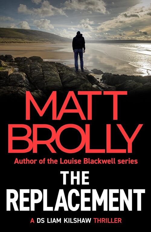 The Replacement by Matt Brolly