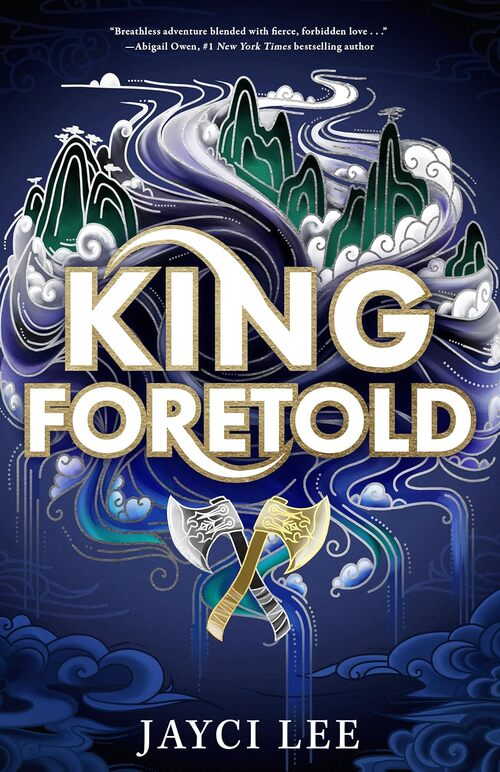 King Foretold by Jayci Lee