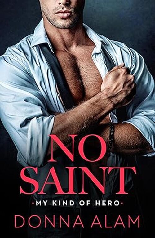 No Saint by Donna Alam