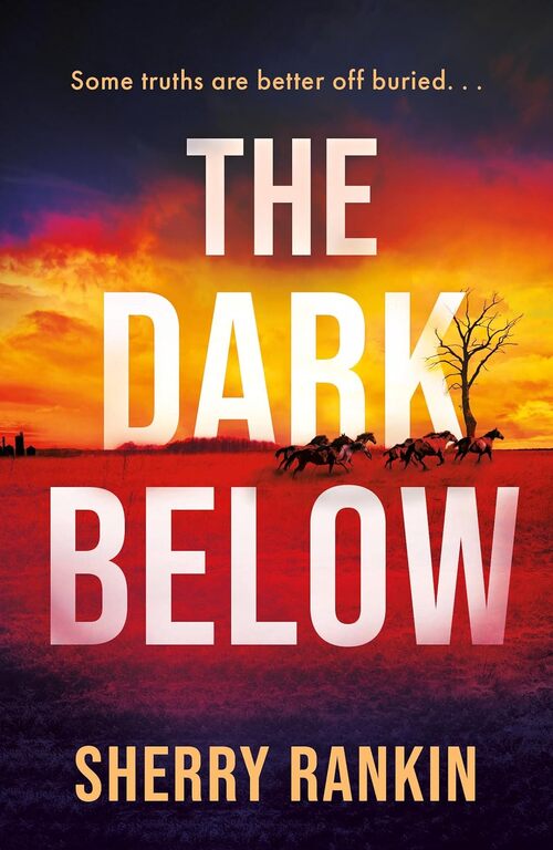 The Dark Below by Sherry Rankin