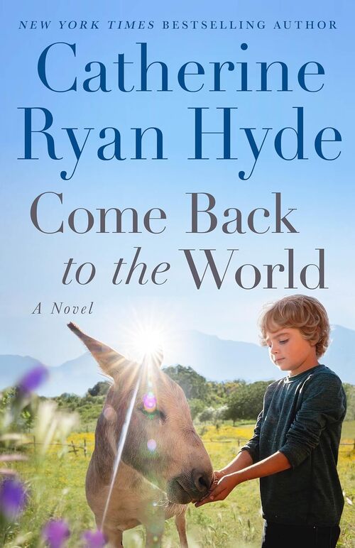 Come Back to the World by Catherine Ryan Hyde