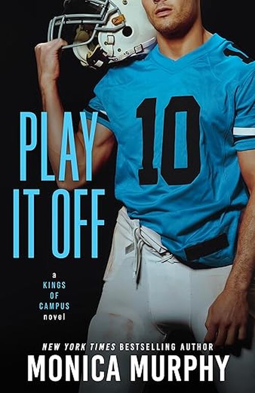 Play It Off by Monica Murphy