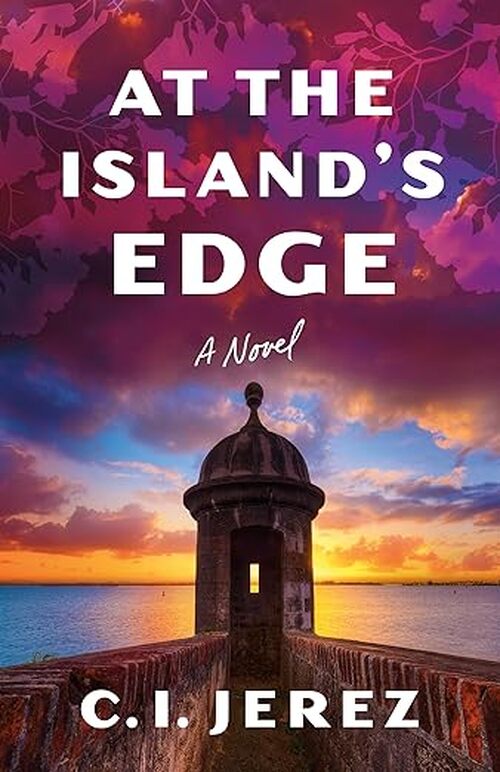At the Island's Edge by C.I. Jerez