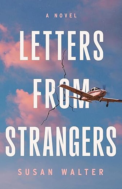 Letters from Strangers by Susan Walter