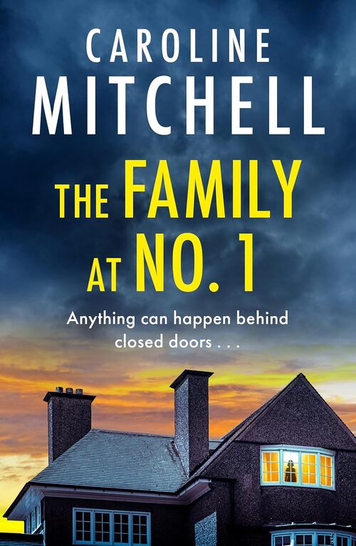 The Family at No. 1 by Caroline Mitchell