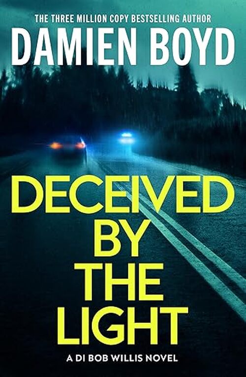 Deceived By The Light by Damien Boyd