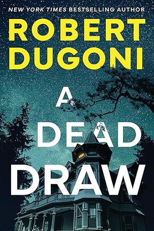 A Dead Draw by Robert Dugoni