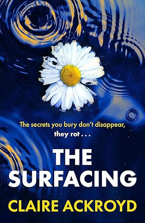 The Surfacing by Claire Ackroyd