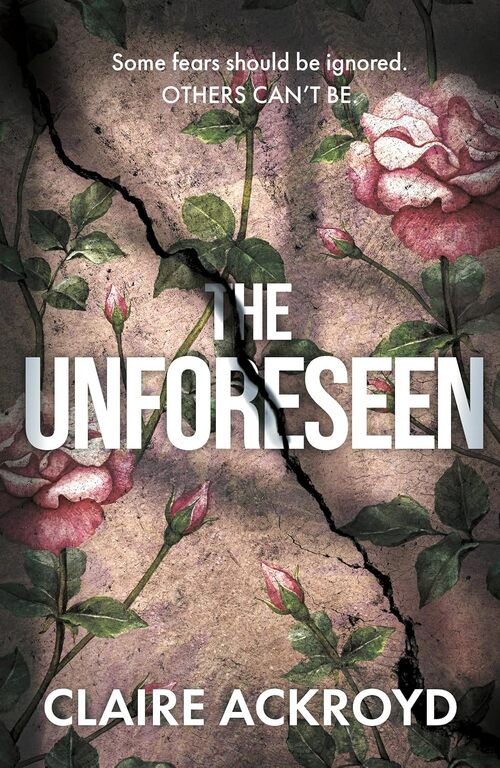 The Unforeseen by Claire Ackroyd