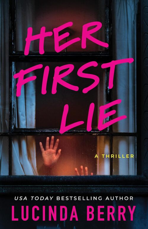 Her First Lie by Lucinda Berry