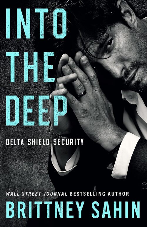 Into the Deep by Brittney Sahin
