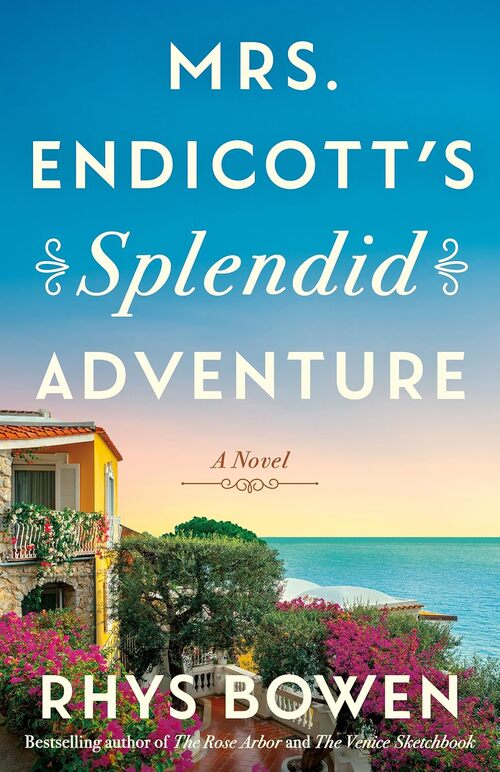 Mrs. Endicott's Splendid Adventure by Rhys Bowen