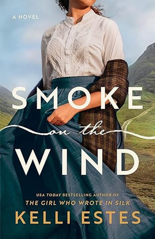 Smoke on the Wind by Kelli Estes
