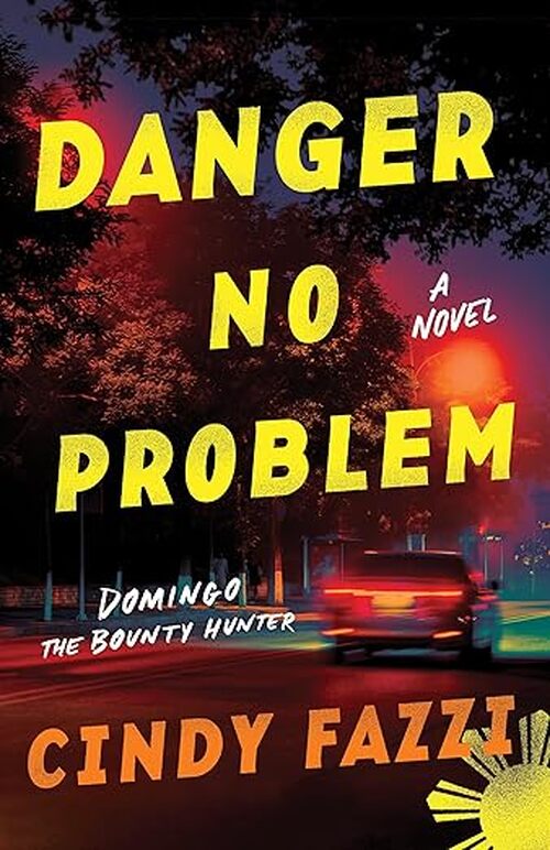 Danger No Problem by Cindy Fazzi