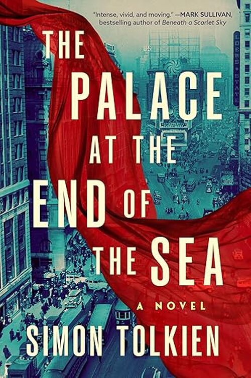 The Palace at the End of the Sea by Simon Tolkien
