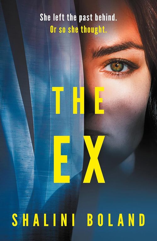 The Ex by Shalini Boland