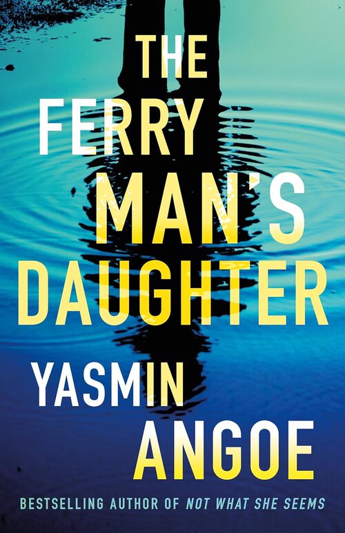 The Ferryman’s Daughter by Yasmin Angoe