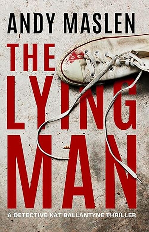 The Lying Man by Andy Maslen