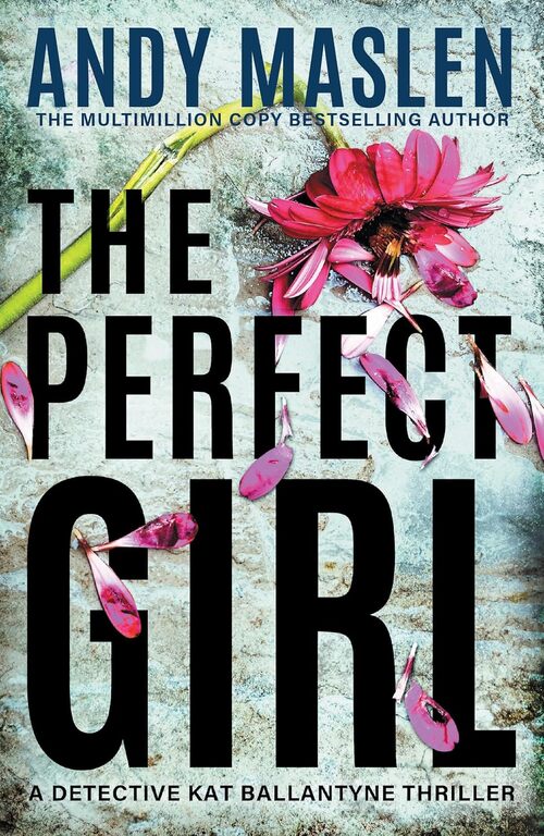 The Perfect Girl by Andy Maslen