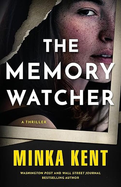 The Memory Watcher by Minka Kent
