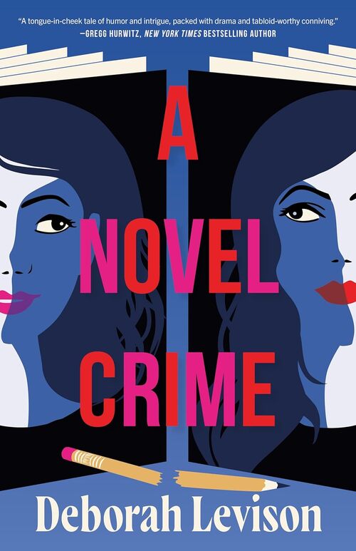 A Novel Crime by Deborah Levison