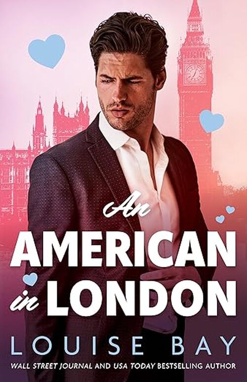 An American in London by Louise Bay